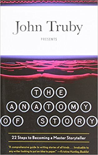 The Anatomy of Story, by John Truby