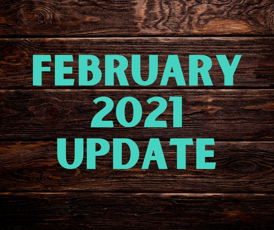 February 2021 Update